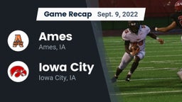 Recap: Ames  vs. Iowa City  2022