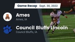 Recap: Ames  vs. Council Bluffs Lincoln  2022