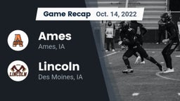 Recap: Ames  vs. Lincoln  2022
