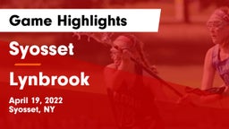 Syosset  vs Lynbrook  Game Highlights - April 19, 2022