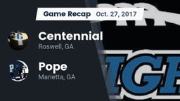 Recap: Centennial  vs. Pope  2017