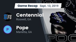 Recap: Centennial  vs. Pope  2019