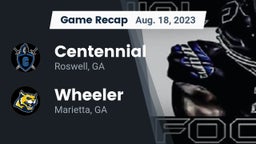 Recap: Centennial  vs. Wheeler  2023