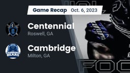 Recap: Centennial  vs. Cambridge  2023