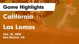 California  vs Las Lomas  Game Highlights - Feb. 25, 2020