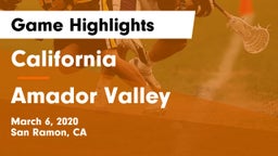 California  vs Amador Valley  Game Highlights - March 6, 2020