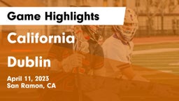 California  vs Dublin  Game Highlights - April 11, 2023