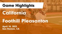 California  vs Foothill  Pleasanton Game Highlights - April 18, 2023