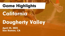 California  vs Dougherty Valley  Game Highlights - April 25, 2023