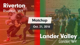 Matchup: Riverton  vs. Lander Valley  2016