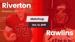 Matchup: Riverton  vs. Rawlins  2018