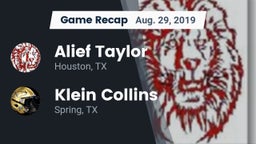 Recap: Alief Taylor  vs. Klein Collins  2019