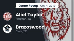 Recap: Alief Taylor  vs. Brazoswood  2019