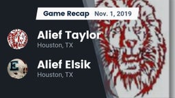 Recap: Alief Taylor  vs. Alief Elsik  2019