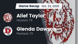 Recap: Alief Taylor  vs. Glenda Dawson  2020