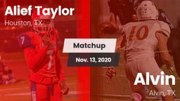 Matchup: Alief Taylor High vs. Alvin  2020