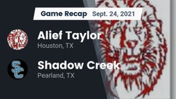 Recap: Alief Taylor  vs. Shadow Creek  2021
