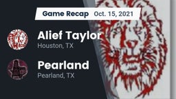 Recap: Alief Taylor  vs. Pearland  2021