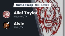 Recap: Alief Taylor  vs. Alvin  2021