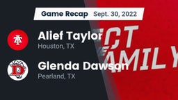 Recap: Alief Taylor  vs. Glenda Dawson  2022