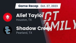 Recap: Alief Taylor  vs. Shadow Creek  2023