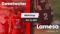 Matchup: Sweetwater High vs. Lamesa  2018