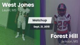 Matchup: West Jones High vs. Forest Hill  2018