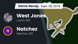 Recap: West Jones  vs. Natchez  2018