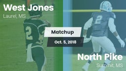 Matchup: West Jones High vs. North Pike  2018