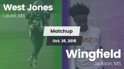 Matchup: West Jones High vs. Wingfield  2018