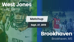 Matchup: West Jones High vs. Brookhaven  2019