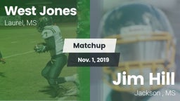Matchup: West Jones High vs. Jim Hill  2019