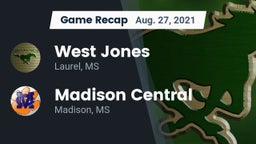 Recap: West Jones  vs. Madison Central  2021