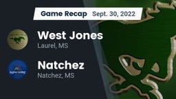 Recap: West Jones  vs. Natchez  2022