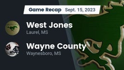 Recap: West Jones  vs. Wayne County  2023