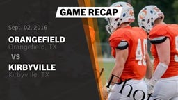 Recap: Orangefield  vs. Kirbyville  2016