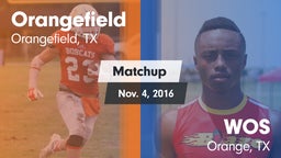 Matchup: Orangefield High vs. WOS 2016