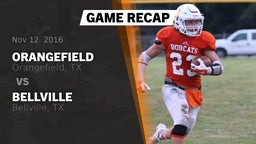 Recap: Orangefield  vs. Bellville  2016