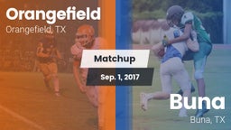 Matchup: Orangefield High vs. Buna  2017