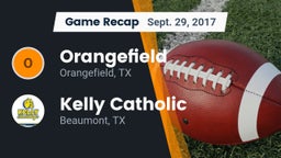 Recap: Orangefield  vs. Kelly Catholic  2017