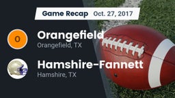 Recap: Orangefield  vs. Hamshire-Fannett  2017