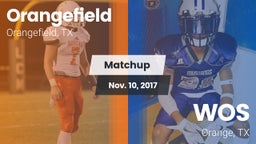 Matchup: Orangefield High vs. WOS 2017