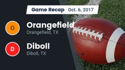 Recap: Orangefield  vs. Diboll  2017