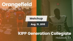 Matchup: Orangefield High vs. KIPP Generation Collegiate 2018