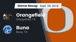 Recap: Orangefield  vs. Buna  2018