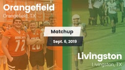 Matchup: Orangefield High vs. Livingston  2019