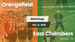 Matchup: Orangefield High vs. East Chambers  2019