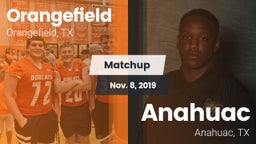 Matchup: Orangefield High vs. Anahuac  2019