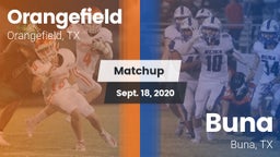 Matchup: Orangefield High vs. Buna  2020