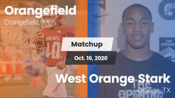 Matchup: Orangefield High vs. West Orange Stark  2020